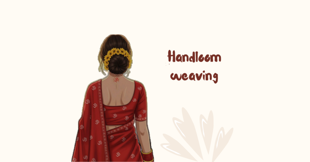 Handloom weaving